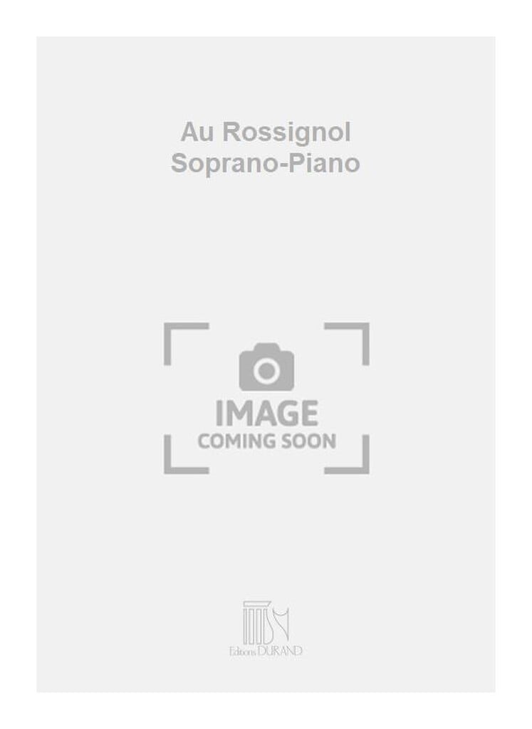Au Rossignol Soprano-Piano